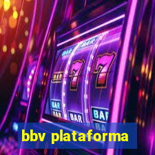 bbv plataforma